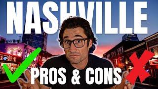 PROS & CONS of Living in Nashville Tennessee