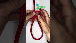 How to TIE a BOWLINE KNOT