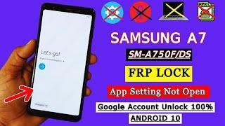 Samsung A7 2018 FRP Bypass New Method 2024 | Samsung SM-A750F/DS Android 10 Google Account Unlock