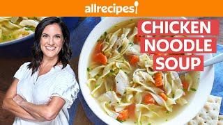 Chicken Noodle Soup | Easy Chicken Noodle Soup From Scratch | Allrecipes.com