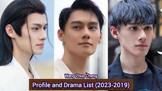 Wang Zhuo Cheng 汪卓成（The Untamed) | Profile and Drama List (2023-2019) |