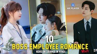 Top 10 Boss Employee Romance K-Drama in Hindi On MX player 2024