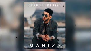 Sorboni Mustafo - Manizh / Сорбони Мустафо - Маниж 2022