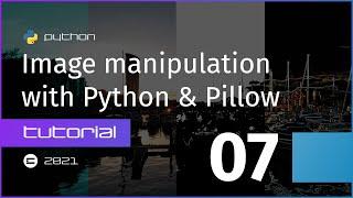 Using masks - Image manipulation with Python & Pillow - Part 7