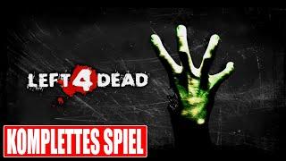 LEFT 4 DEAD Gameplay German Part 1 FULL GAME Walkthrough Deutsch ohne Kommentar