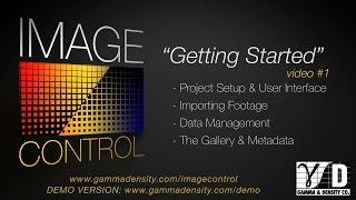 Image Control - Video Tutorial #1: Getting Started