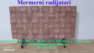 Mermerni radijatori GARANCIJA 5 GODINA BESPLATNA ISPORUKA