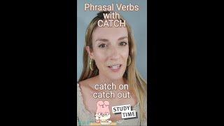 Day 12:  Phrasal Verbs with CATCH  catch on & catch out  #shorts #phrasalverbs