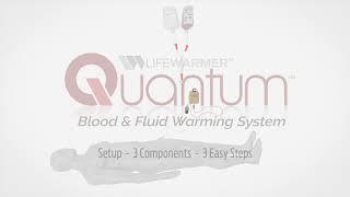 Lifewarmer Quantum Fluid Warming System