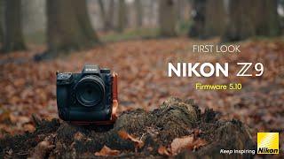 Nikon Z9 | Firmware version 5.10 | First look at new features