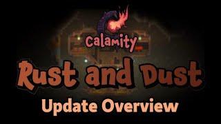 Terraria Calamity || Rust and Dust Update Overview (1.4.5.001)