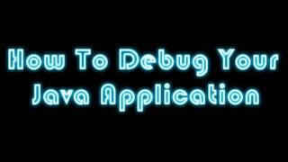 How To Debug Your Java Application By Netbeans IDE