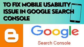 Fix Mobile Usability Issue in Google Search Console | Blogger | Fix Page is not usable on mobile