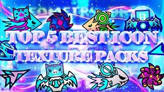 TOP 5 BEST EPIC ICON TEXTURE PACKS FOR GEOMETRY DASH 2.11 [#7] | Irving Soluble