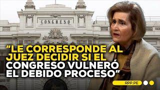 TC rechaza la competencial del Congreso contra el Poder Judicial #NETRPP | ENTREVISTA