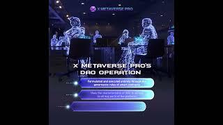 X METAVERSE PRO's DAO Operation