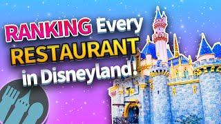 Ranking EVERY Restaurant in Disneyland