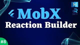 #8 || Flutter MobX Tutorial  Series || Managing Side Effects with Reaction Builder