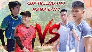  TRƯỜNG THỌ HANA ( Đức Hạnh , Minh Khuyến , Minh Hiếu ) vs TRẺ 41 ( Thái Nguyên , Quang Khơi )
