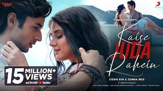 Kaise Juda Rahein (Official Video) - Prem & Hardeep | Stebin Ben, Sonna | Siddharth, Eugeniya | Dev