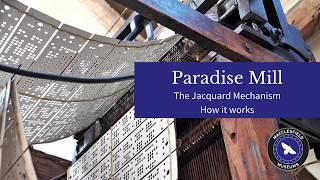 Paradise Mill How The Jacquard Mechanism Works