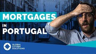 Mortgages for foreigners in Portugal