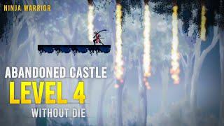 Ninja Warrior Abandoned Castle Level 4