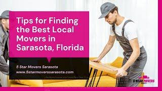 5 Star Movers Sarasota | Tips for Finding the Best Local Movers in Sarasota, Florida #MoversSarasota