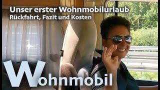 Abenteuer Wohnmobil - 12 Tage Erfahrungen, Fazit, Kosten. Wird es künftig ein Wohnmobilurlaub geben?