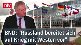 BND: "Russland bereitet sich auf Krieg mit Westen vor" - Moskau könnte NATO testen | ntv