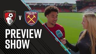 AFCBTV PREVIEW SHOW FT. ARNAUT DANJUMA | WEST HAM (H)