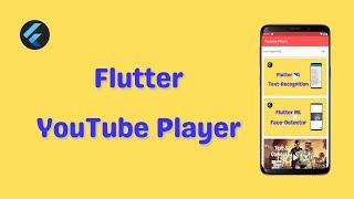 Flutter YouTube Player - Complete Tutorial From Scratch + Source Code