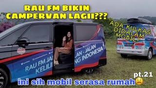 Part 21 - REVIEW CAMPERVAN KE-2 RAU FM, TOYOTA VOXY 2022 // #kelilingindonesia #raufmjalanjalan