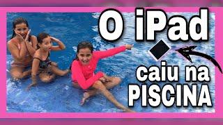 NOSSO IPAD CAIU NA PISCINA  E AGORA ?  3 irmãs demais