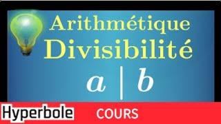 arithmétique - cours divisibilité + Définition et méthodes - Option Maths Expertes Terminale S