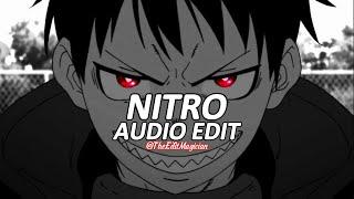 Nitro - lxngvx 「edit audio」