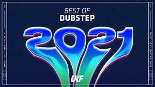 UKF Dubstep: Best of Dubstep 2021 Mix