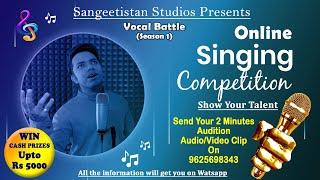 Special ANNOUNCEMENT | Online Singing Competition | Vocal Battle Season 1 | Sangeetistan Studios