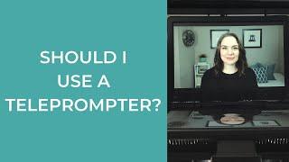 Should I Use a Teleprompter? (Sharing My Experience)