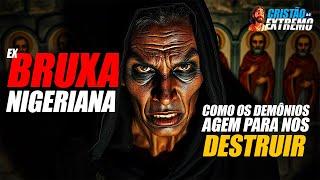 CUIDADO! Ex-Bruxa Revela Como o Demônio Age para Destruir Vidas