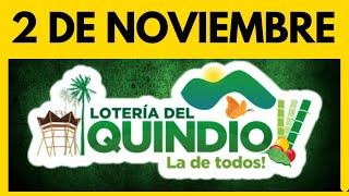 Resultado de la LOTERIA del QUINDIO del JUEVES 2 de noviembre de 2023  ULTIMO SORTEO