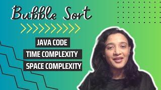 Sorting | Bubble Sort | Explanation + JAVA Code