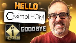 Goodbye M 1 Realty, Hello SimpliHŌM!