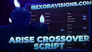 BEST Arise Crossover Script (NO KEY) - New Update, Auto Win, Auto Kill, Speed, ESP & More (2025)