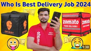 Zomato vs Swiggy || who is best delivery job in 2024-25