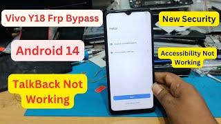 Vivo Y18 Frp Bypass Android 14 Google Account Unlock Talkback Not Working New Security 2025