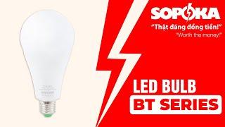 SOPOKA LED BULB BT SERIES #powerstrips #sopoka #led #vietnam #madeinvietnam