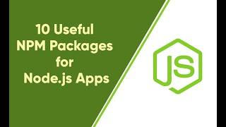 10 useful npm packages for node js