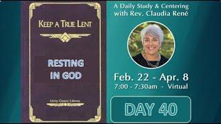 Mind Fast - Soul Feast | Lent Day 40 | Resting In God | Rev Claudia René