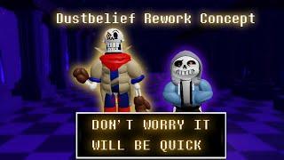 Dustbelief Rework Concept Part (1/3) (Undertale Judgement Day)